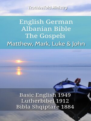 cover image of English German Albanian Bible--The Gospels--Matthew, Mark, Luke & John